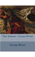 The Giaour: Large Print