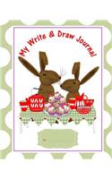 My Write & Draw Journal: Whimsical Hares Tea Party Illustrated Cute cover On Educational Book - 50 Pages For kindergarten - Young School Kids To Draw And Write Their Own Sto