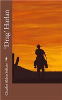 'Drag' Harlan