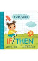 I Can Code: If/Then: (I CAN CODE)