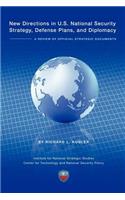New Directions in U.S. National Security Strategy, Defense Plans, and Diplomacy