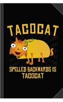Tacocat Spelled Backwards Is Tacocat Journal Notebook: Blank Lined Ruled for Writing 6x9 120 Pages