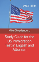Study Guide for the US Immigration Test in English and Albanian