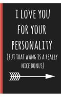I Love You for Your Personality(but That Wang Is a Really Nice Bonus)