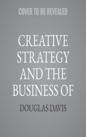 Creative Strategy and the Business of Design