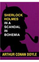 Sherlock Holmes in a Scandal in Bohemia: Super Large Print Edition of the Mystery Classic Specially Designed for Low Vision Readers with a Giant Easy to Read Font