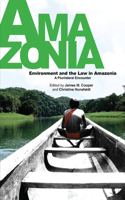 Environment and the Law in Amazonia