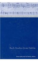 Bach Studies from Dublin