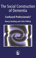 Social Construction of Dementia