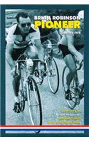 Brian Robinson: Pioneer