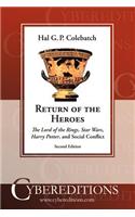 Return of the Heroes: The Lord of the Rings, Star Wars, Harry Potter and Social Conflict
