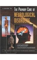 The Primary Care of Neurological Disorders