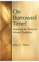 On Borrowed Time