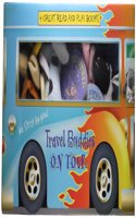 Travel Buddies On Tour : 4 Great Read And Play Books