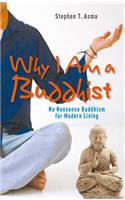 Why I Am a Buddhist