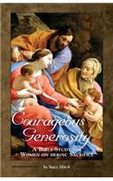 Courageous Generosity