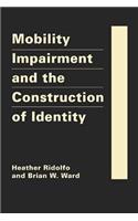 Mobility Impairment and the Construction of Identity