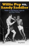Willie Pep vs. Sandy Saddler