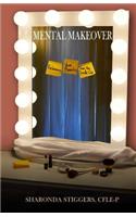 Mental Makeover