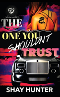 The One You Shouldn't Trust (The Cartel Publications Presents)
