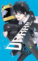 Durarara!! Re;dollars Arc, Vol. 8: Volume 8