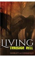 Living Through Hell