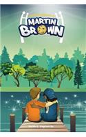 New Adventures of Martin Brown