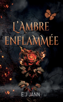 L'Ambre Enflammée