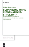 Scrambling ohne Informationsstruktur?