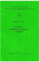 Studien Zu Grossherzog Friedrich I. Von Baden