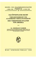 Das Affentliche Recht - Verfassungsrecht Und Allgemeines Verwaltungsrecht - Der Vereinigten Staaten Von Amerika