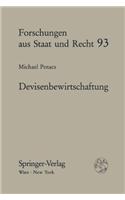Devisenbewirtschaftung: Eine Verfassungs- Und Verwaltungsrechtliche Untersuchung Unter Bera1/4cksichtigung Des Valker- Und Europarechts