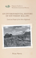 Environmental History of Southern Malawi