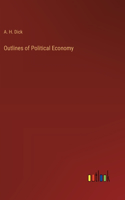 Outlines of Political Economy