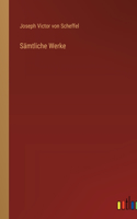 Sämtliche Werke