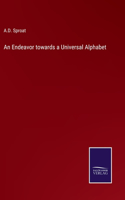 Endeavor towards a Universal Alphabet