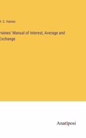 Haines' Manual of Interest, Average and Exchange