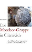 Die Mondsee-Gruppe in Österreich
