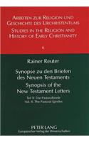 Synopse Zu Den Briefen Des Neuen Testaments- Synopsis of the New Testament Letters