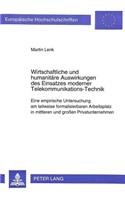 Wirtschaftliche Und Humanitaere Auswirkungen Des Einsatzes Moderner Telekommunikations-Technik