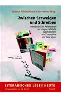 Zwischen Schweigen Und Schreiben