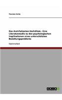 Arzt-Patienten-Verhältnis - Eine Literaturstudie zu den psychologischen Implikationen eines unterschätzten Beziehungsproblems