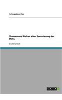 Chancen und Risiken einer Euroisierung der MOEL