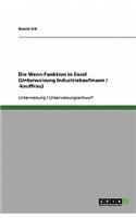 Die Wenn-Funktion in Excel (Unterweisung Industriekaufmann / -kauffrau)