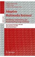 Adaptive Multimedia Retrieval