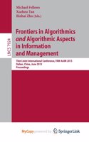 Frontiers in Algorithmics and Algorithmic Aspects in Information and Management