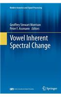 Vowel Inherent Spectral Change