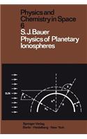 Physics of Planetary Ionospheres