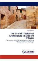 The Use of Traditional Architecture in Modern Interior