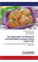 Approach to Battered and Breaded product from Catla Fish